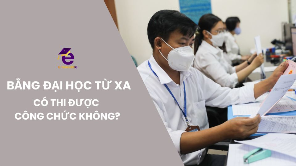 Bằng Đại học từ xa có được thi công chức không?