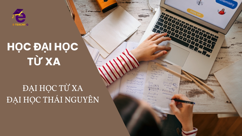 Có nên học đại học từ xa Đại Học Thái Nguyên không?