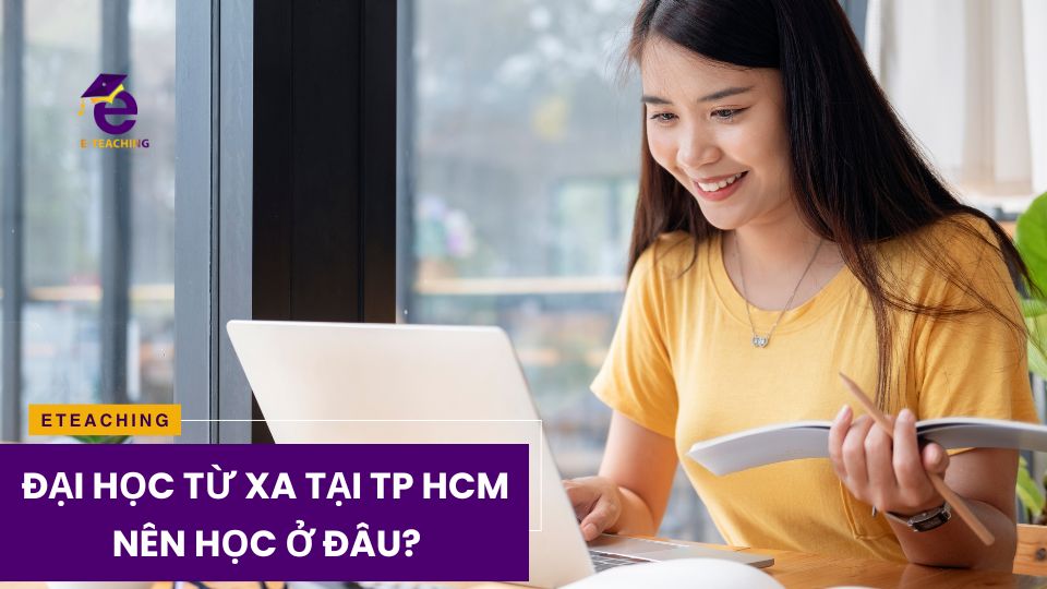 Đại học từ xa tại TP HCM