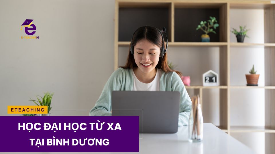 Học đại học từ xa tại Bình Dương