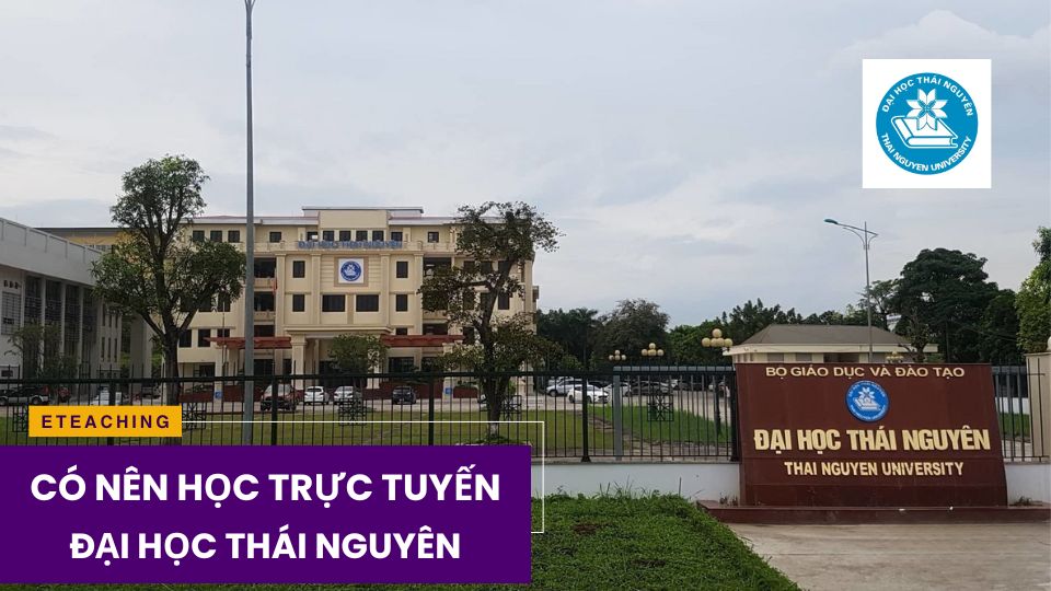 Học trực tuyến đại học Thái Nguyên