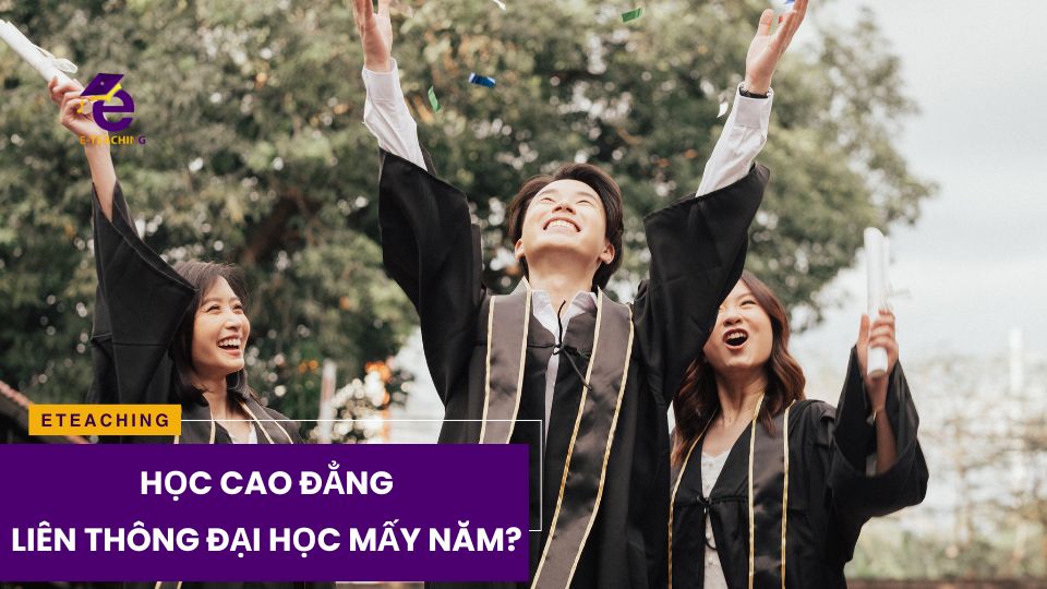 Thời gian cao đẳng liên thông đại học mấy năm?