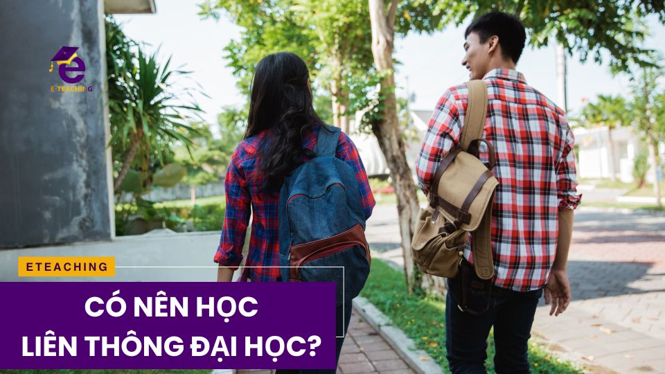 Có nên liên thông đại học?