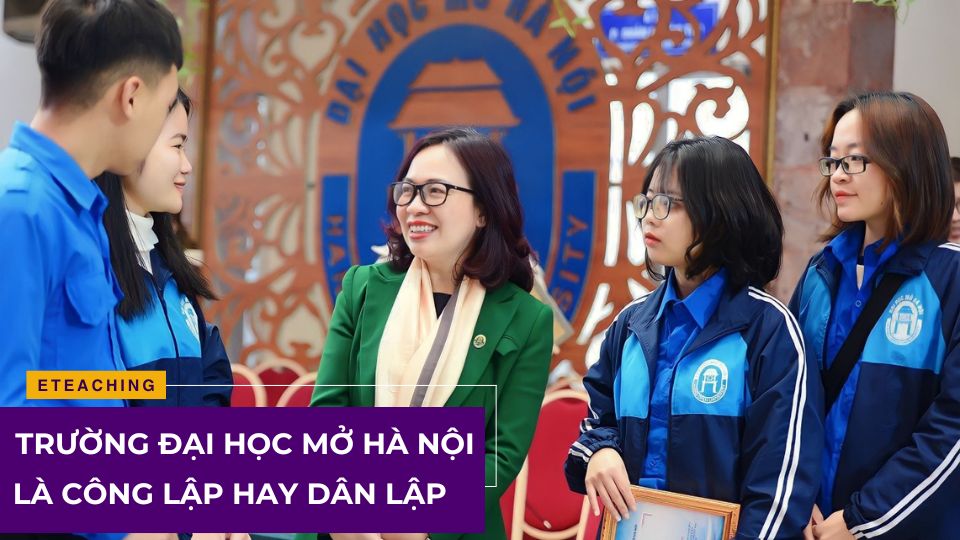 Trường đại học Mở Hà Nội công lập hay dân lập?