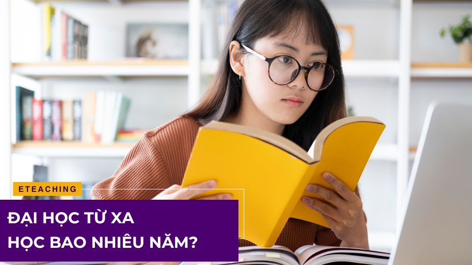 Đại học từ xa học bao nhiêu năm?